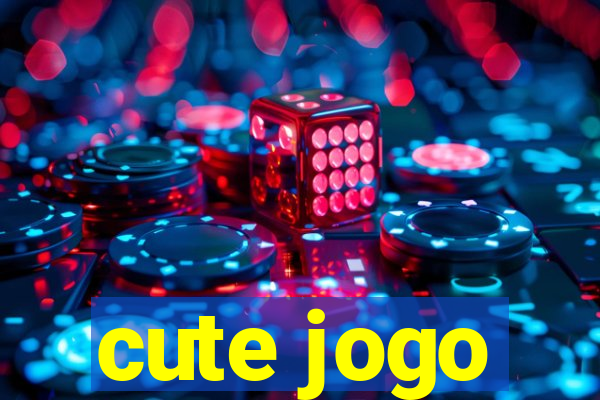 cute jogo